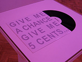 Give me a chance, give me 5 cents, record-project