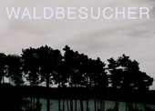 Waldbesucher